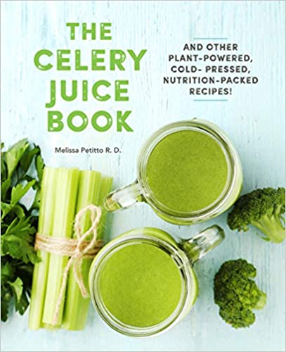 [ FreeCourseWeb ] The Celery Juice Book - And Other Plant-Powered, Cold-Pressed, Nutrition-Packed Recipes! (Everyday Wellbeing)