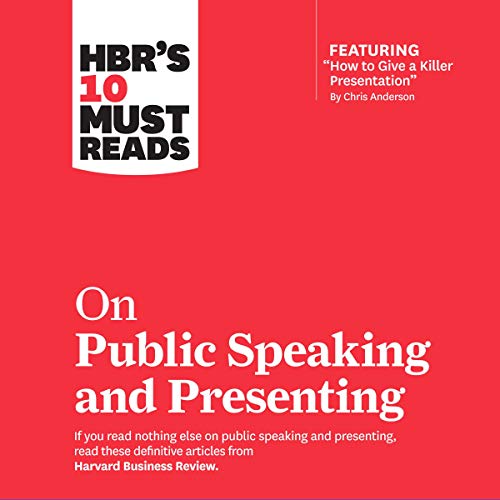 HBR's 10 Must Reads on Public Speaking and Presenting (Audiobook)