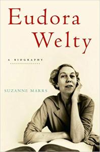 Eudora Welty: A Biography
