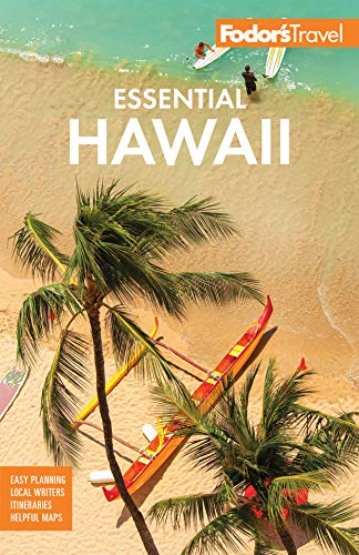 Fodor's Essential Hawaii (Full color Travel Guide) by Fodor's Travel Guides