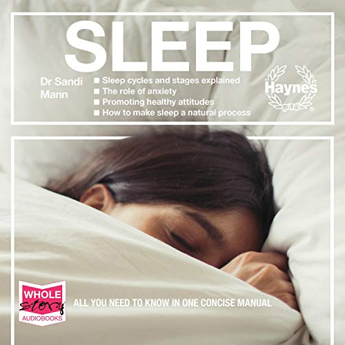Sleep: All You Need to Know in One Concise Manual [Audiobook]