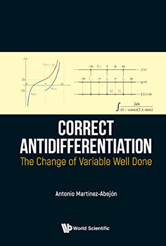 Correct Antidifferentiation: The Change Of Variable Well Done