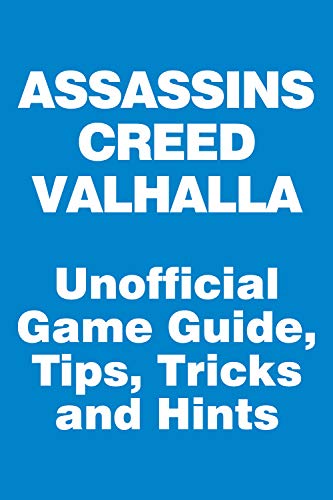 Assassin's Creed Valhalla   Unofficial Game Guide, Tips, Tricks and Hints