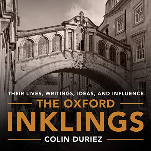 The Oxford Inklings: Lewis, Tolkien and Their Circle (Audiobook)