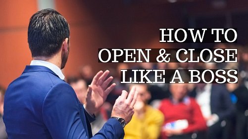 Public Speaking: How to Open and Close Like a Boss