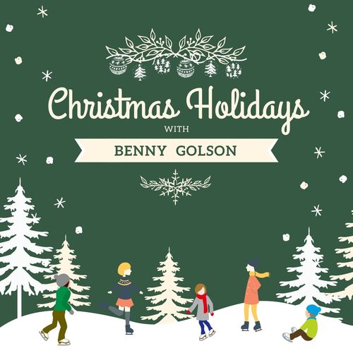 Benny Golson   Christmas Holidays with Benny Golson (2020)