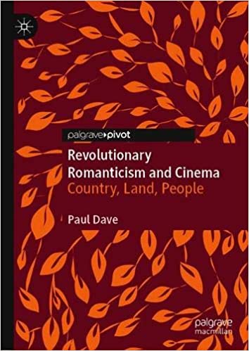 Revolutionary Romanticism and Cinema: Country, Land, People