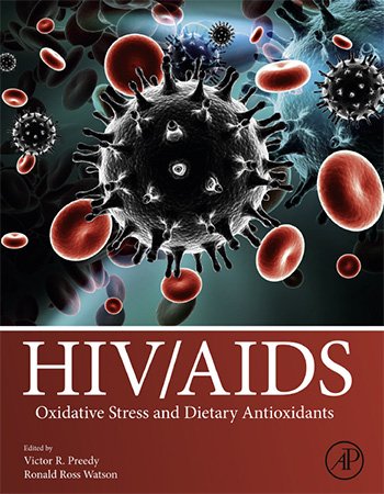 HIV/AIDS: Oxidative Stress and Dietary Antioxidants