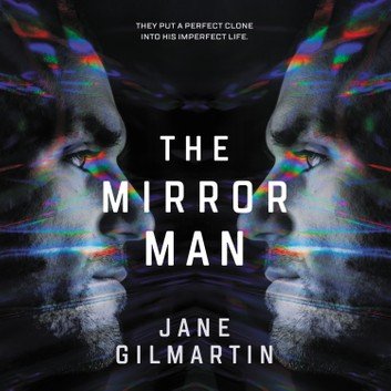 The Mirror Man [Audiobook]