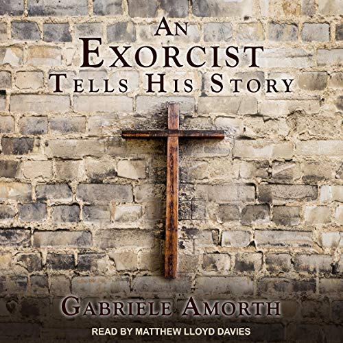 An Exorcist Tells His Story [Audiobook]