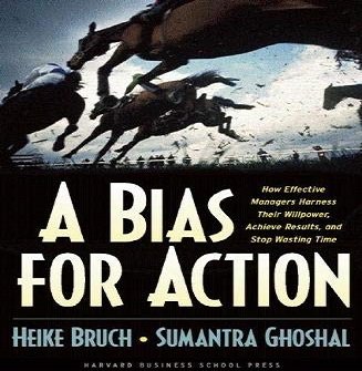 A Bias for Action: How Effective Managers Harness Their Willpower, Achieve Results, and Stop Wasting Time [Audiobook]
