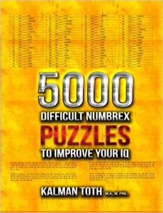 5000 Difficult Numbrex Puzzles to Improve Your IQ