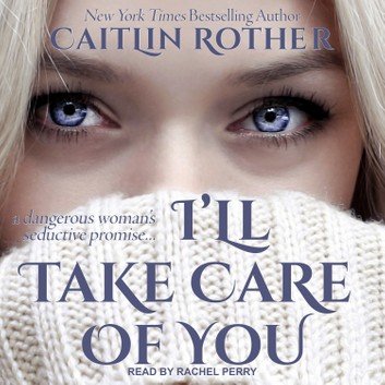 I'll Take Care of You [Audiobook]