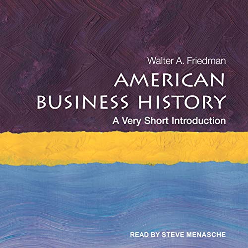 American Business History: A Very Short Introduction [Audiobook]