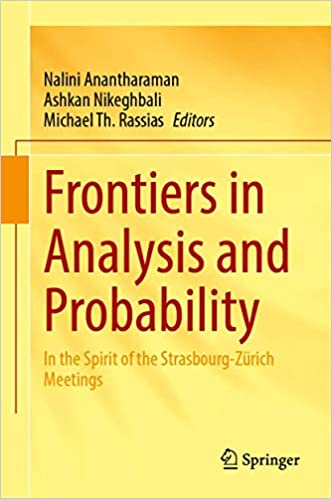 Frontiers in Analysis and Probability: In the Spirit of the Strasbourg Zürich Meetings