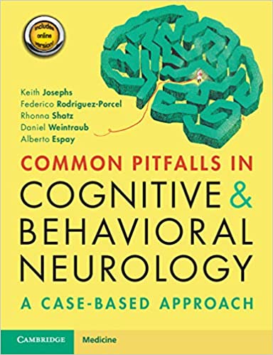 Common Pitfalls in Cognitive and Behavioral Neurology: A Case Based Approach