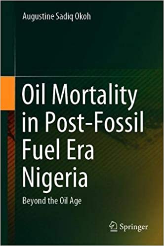 Oil Mortality in Post Fossil Fuel Era Nigeria: Beyond the Oil Age