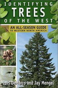 Identifying Trees of the West: An All Season Guide to Western North America (EPUB)