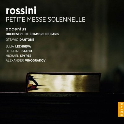 Accentus / Orchestre de Chambre de Paris / Ottavio Dantone – Rossini: Petite messe solennelle (2015) FLAC