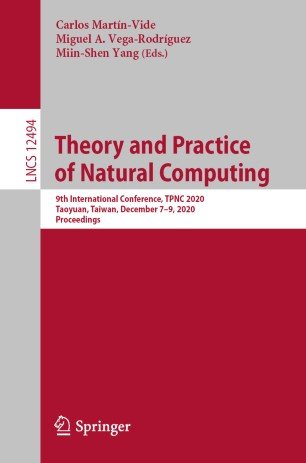 Theory and Practice of Natural Computing: 9th International Conference