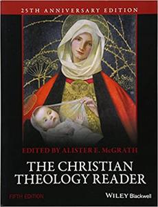 The Christian Theology Reader, 5th Edition