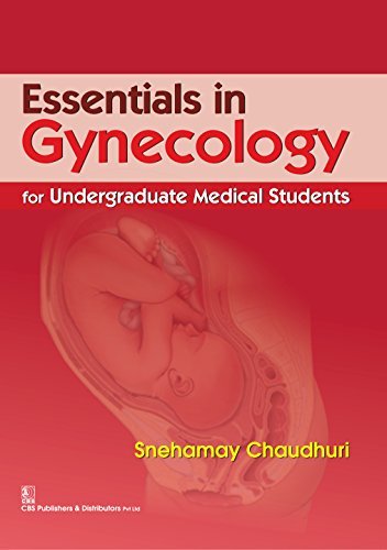 Essentials In Gynecology For Undergraduate Medical Students