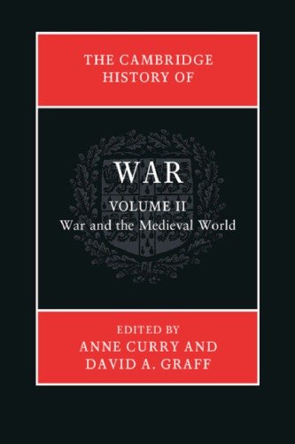 The Cambridge History of War: Volume 2, War and the Medieval World