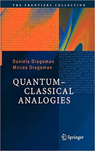 Quantum Classical Analogies