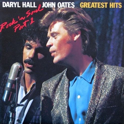 Daryl Hall &amp; John Oates - Greatest Hits - Rock 'N Soul Part 1 - 1983 (US) MiniMax, LP 24/96