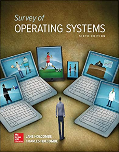 Survey of Operating Systems, 6th edition