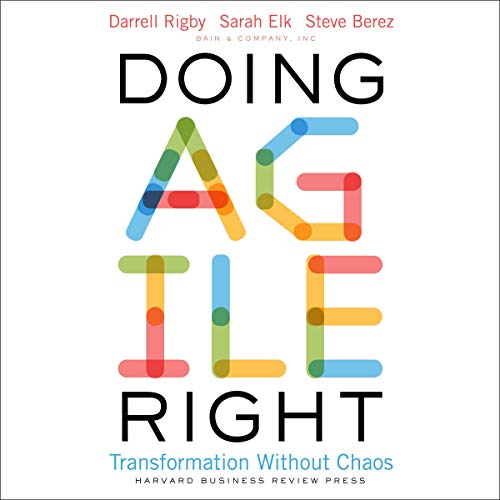Doing Agile Right: Transformation Without Chaos (Audiobook)