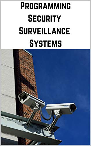 Programming Security Surveillance Systems