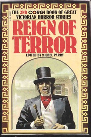 Reign of Terror: The 2nd Corgi Book of Great Victorian Horror Stories