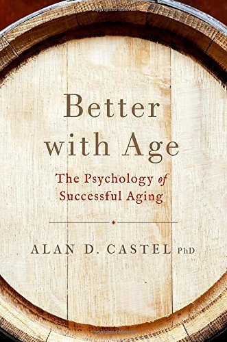 Better with Age: The Psychology of Successful Aging (PDF)