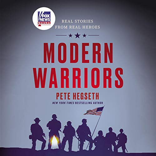 Modern Warriors: Real Stories from Real Heroes [Audiobook]