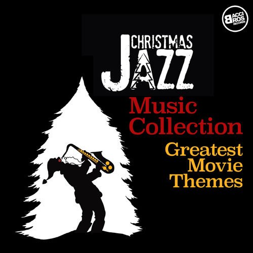 VA   Christmas Jazz Music Collection   Greatest Movie Themes (2015)