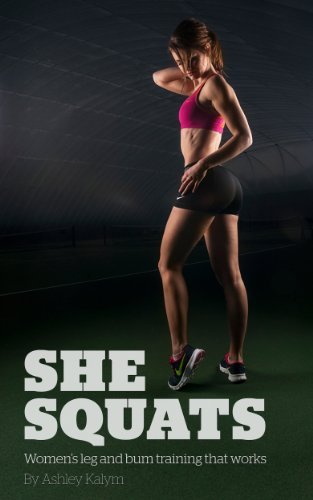 SHE SQUATS   Women's leg and bum training that works