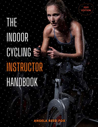 The Indoor Cycling Instructor Handbook