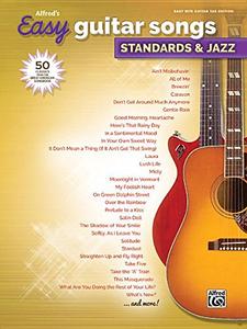 Alfred's Easy Guitar Songs  Standards & Jazz: 50 Classics from the Great American Songbook