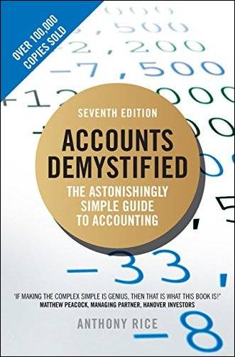 Accounts Demystified: The Astonishingly Simple Guide to Accounting, 7th Edition (EPUB)