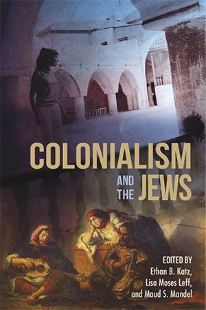 Colonialism and the Jews (ePUB)
