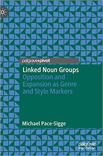 Linked Noun Groups: Opposition and Expansion as Genre and Style Markers