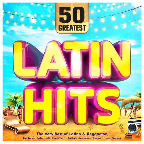 VA   50 Greatest Latin Hits (2019)