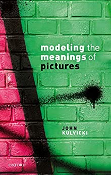 Modeling the Meanings of Pictures: Depiction and the philosophy of language