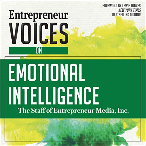 Entrepreneur Voices on Emotional Intelligence: Entrepreneur Voices Series (Audiobook)