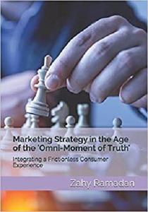 Marketing Strategy in the Age of the 'Omni Moment of Truth'