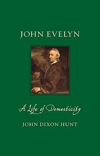 John Evelyn: A Life of Domesticity