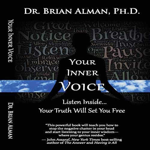 Your Inner Voice: Listen Inside...Your Truth Will Set You Free [Audiobook]