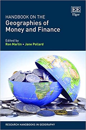 Handbook on the Geographies of Money and Finance