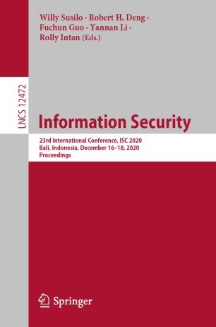 Information Security: 23rd International Conference, ISC 2020